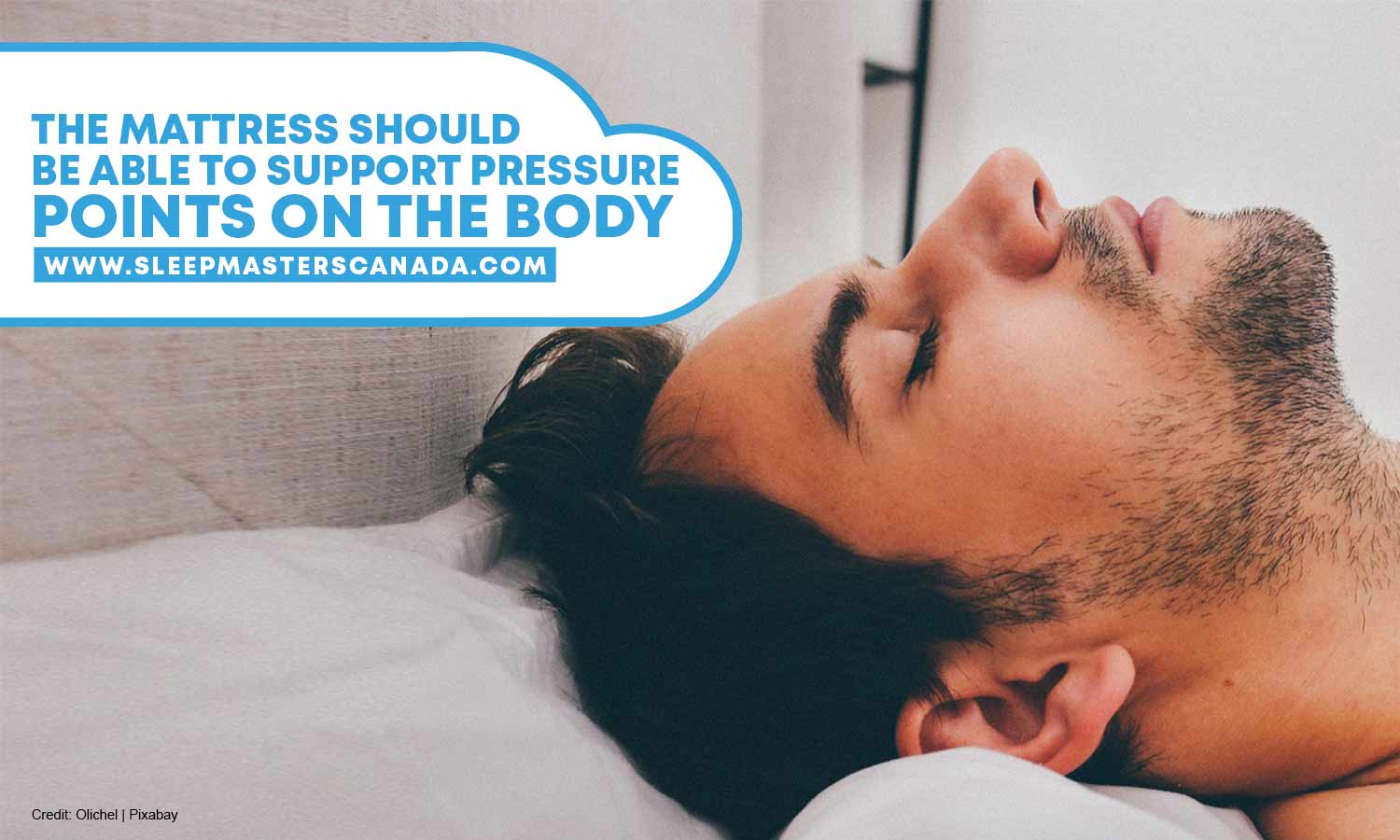 The mattress should be able to support pressure points on the body