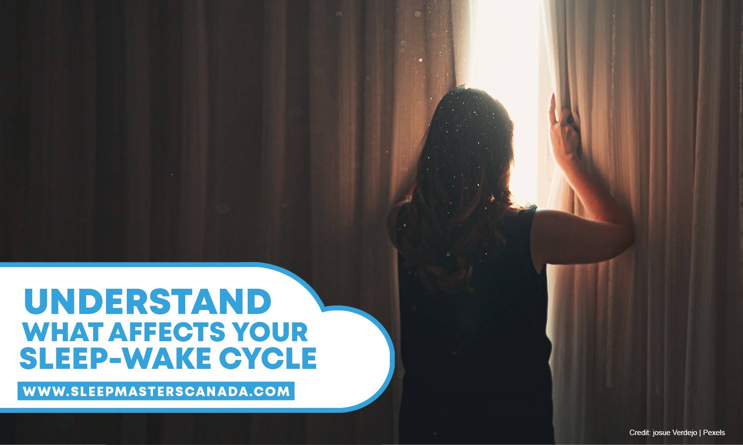 Understand what affects your sleep-wake cycle