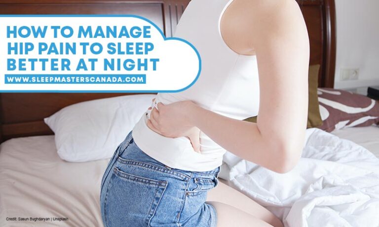 How to Manage Hip Pain to Sleep Better at Night